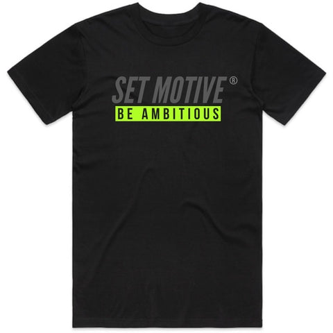 Be Ambitious Tee - Black